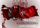 19 Eylül Gaziler Günü Kutlu Olsun