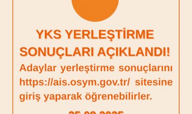 2025-YKS Yerleştirme Sonuçları Açıklandı