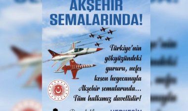 Türk Yıldızları Akşehir Semalarında! Gökyüzü Şenliği Başlıyor