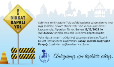 Alparslan Türkeş Bulvarı Geçici Süreyle Trafiğe Kapatılıyor