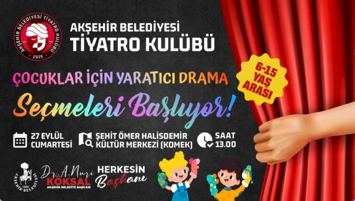 Akşehir Belediyesi’nden Çocuklara Yaratıcı Drama Fırsatı