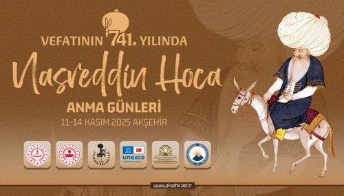 Nasreddin Hoca 741. Vefat Yılında Mizah ve Bilgeliğiyle Anılacak Anma Günleri ve 9. Ulusal Fıkra Canlandırma Yarışması Başlıyor!