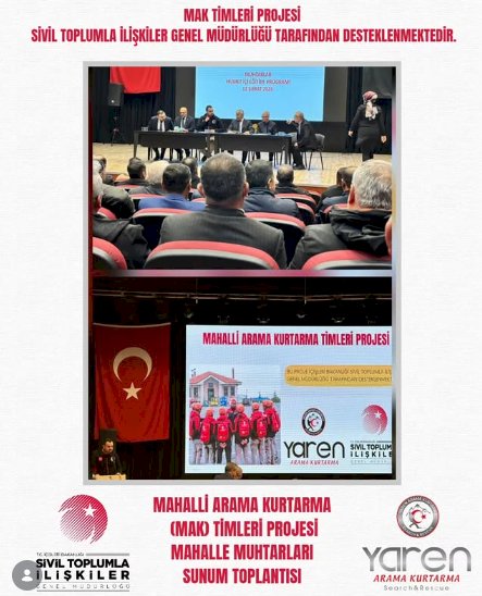 MAK Timleri Projesi Muhtarlara Tanıtıldı, Eğitim Başvuruları Başladı