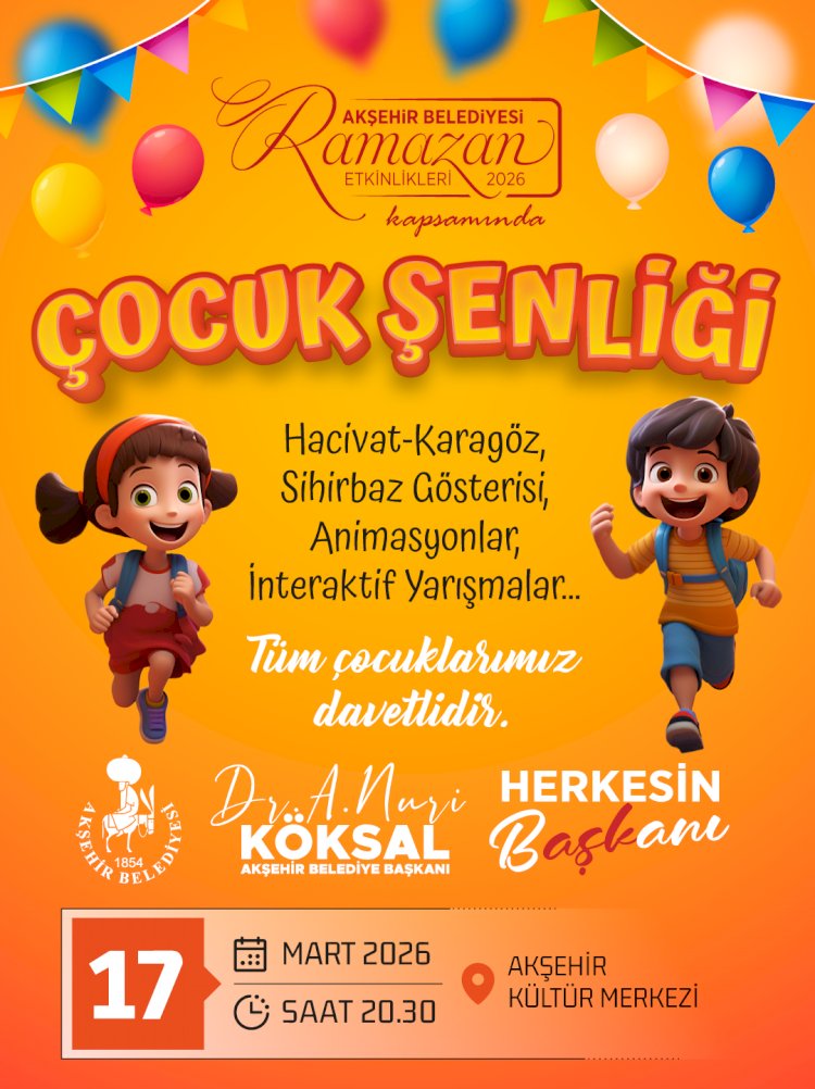 Ramazan Etkinlikleri Akşehir’de Çocuk Şenliğiyle Final Yapacak